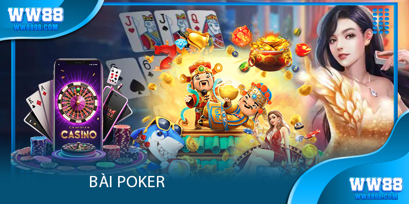 Cách Chơi Bài Poker