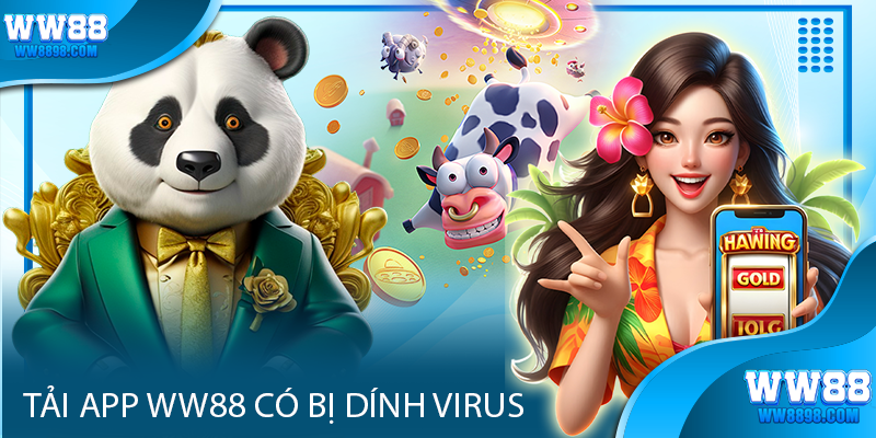 tai-app-ww88-co-dinh-virus-không